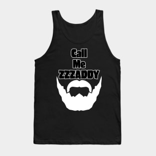 Call me ZZZaddy Tank Top